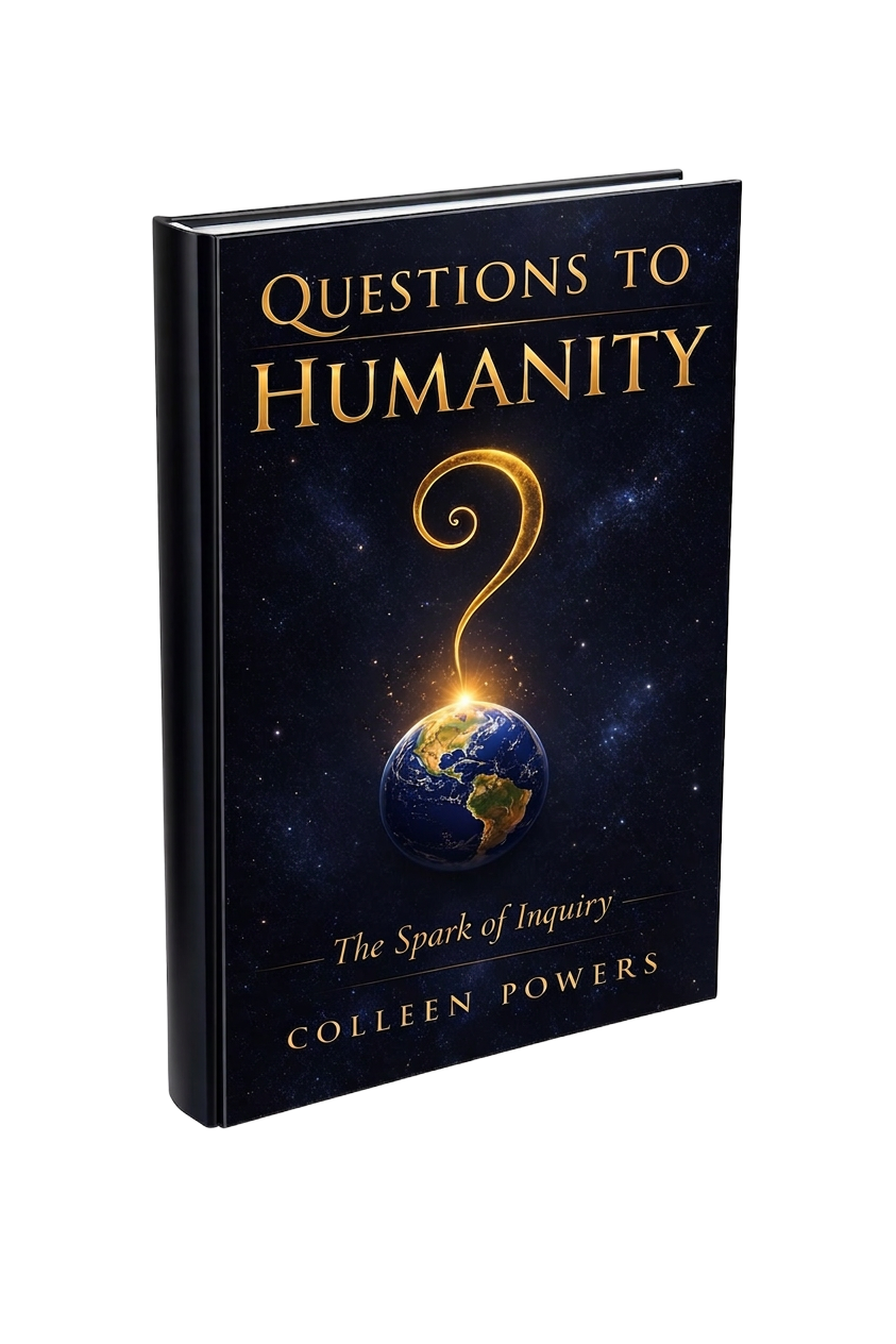 Cover of Questions to Humanity: The Spark of Inquiry by Colleen Powers